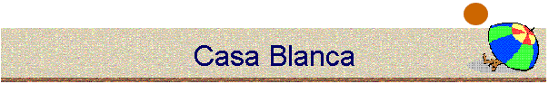 Casa Blanca